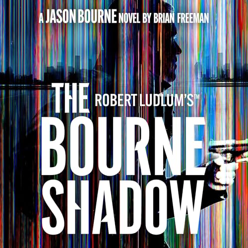 Cover of Robert Ludlum's™ The Bourne Shadow