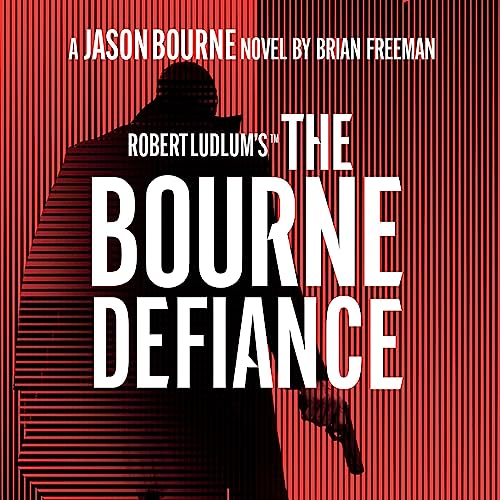 Cover of Robert Ludlum's™ The Bourne Defiance