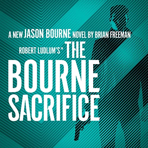 Cover of Robert Ludlum's™ The Bourne Sacrifice