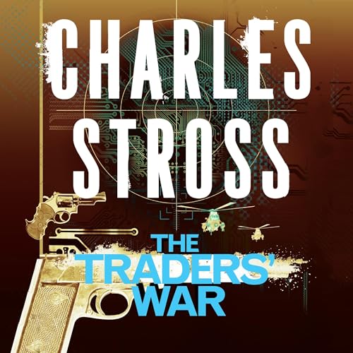 Cover of The Traders' War: The Merchant Princes Books 3 and 4