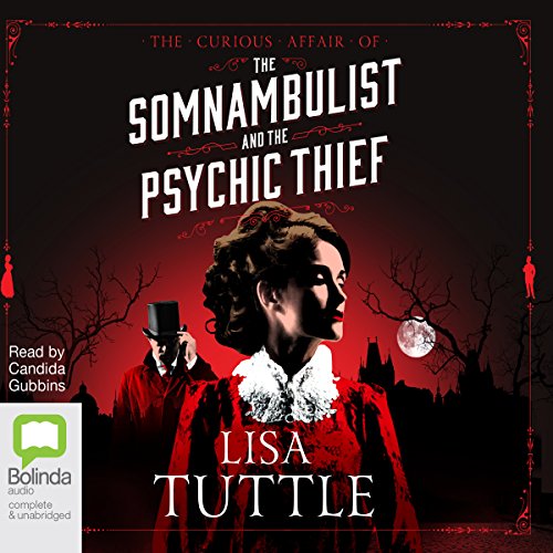 Cover of The Somnambulist and the Psychic Thief
