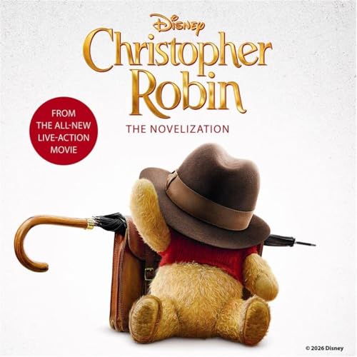 Cover of Christopher Robin: The Novelization