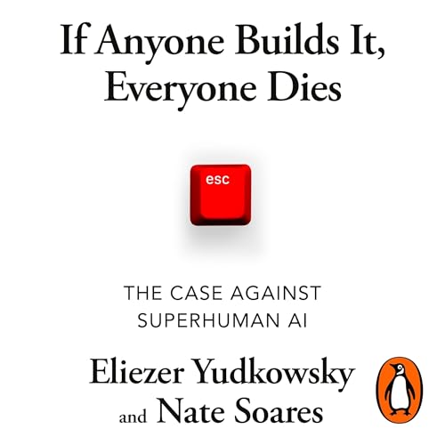 Cover of If Anyone Builds It, Everyone Dies