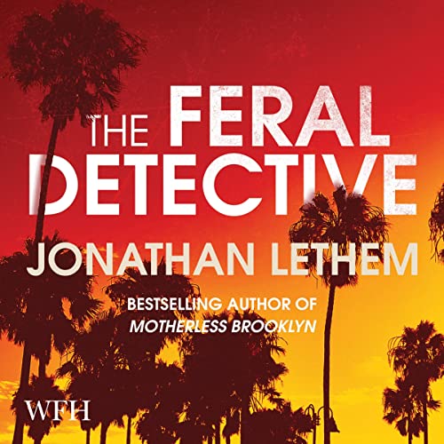 Cover of The Feral Detective