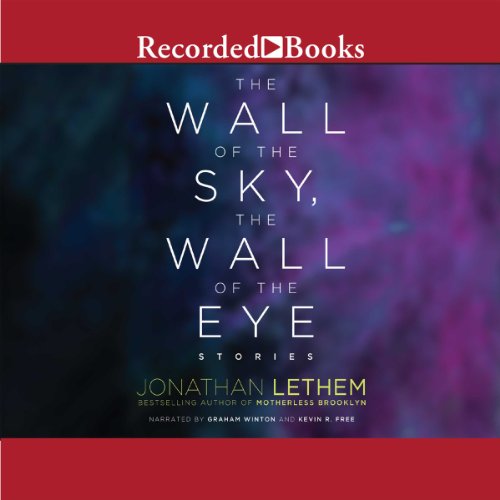 Cover of The Wall of the Sky, the Wall of the Eye