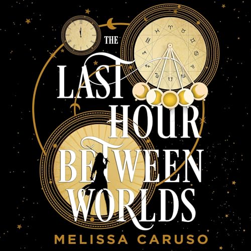 Cover of The Last Hour Between Worlds