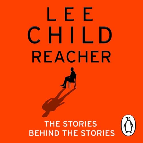 Cover of Reacher: The Stories Behind The Stories