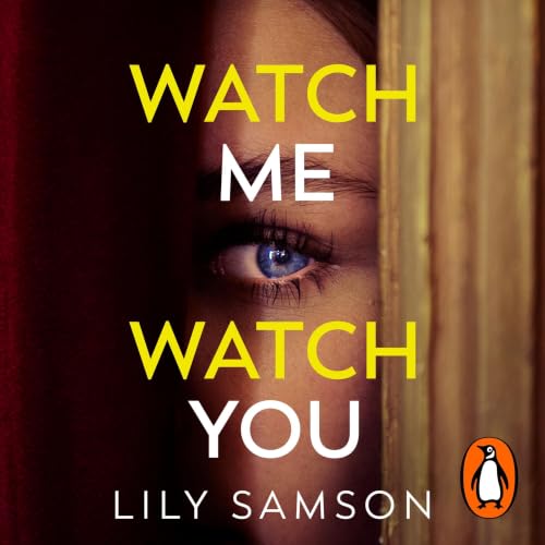 Cover of Watch Me Watch You