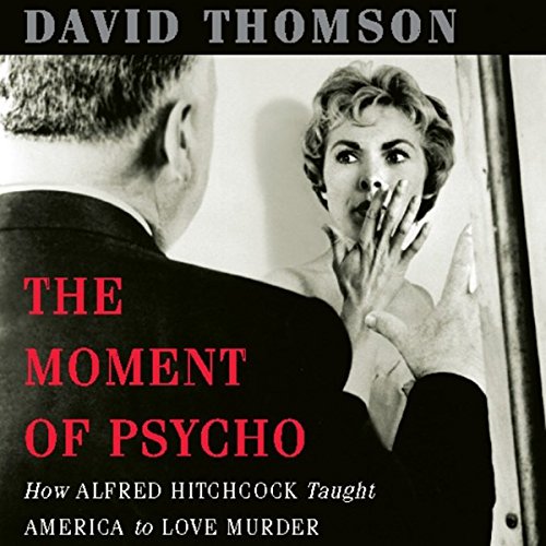 Cover of The Moment of 'Psycho'