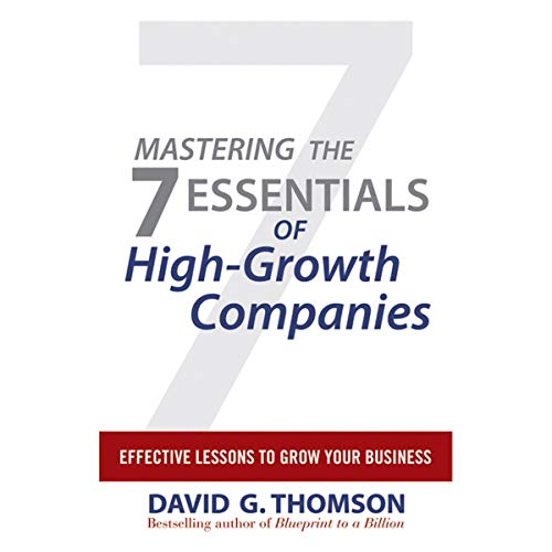 Cover of Mastering the 7 Essentials of High-Growth Companies