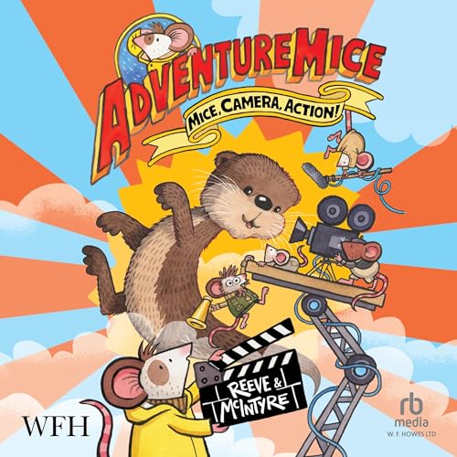 Cover of Adventuremice: Mice, Camera, Action!