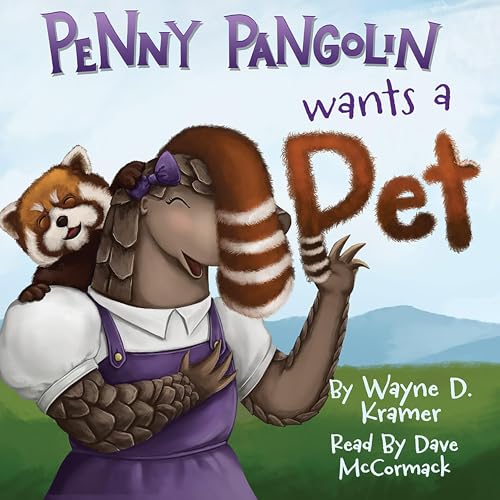 Cover of Penny Pangolin Wants a Pet