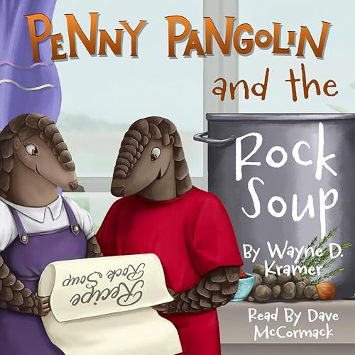 Cover of Penny Pangolin and the Rock Soup