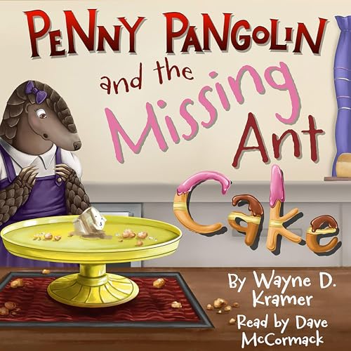 Cover of Penny Pangolin and the Missing Ant Cake