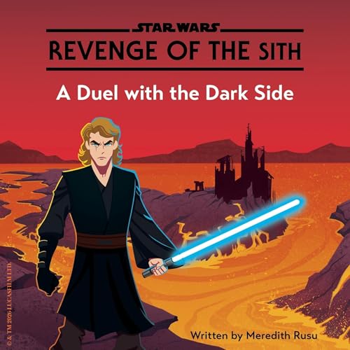 Cover of Revenge of the Sith: A Duel with the Dark Side