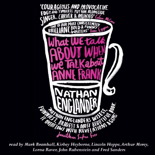 Cover of What We Talk About When We Talk About Anne Frank