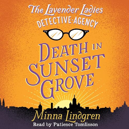 Cover of Death in Sunset Grove: The Lavender Ladies Detective Agency 1