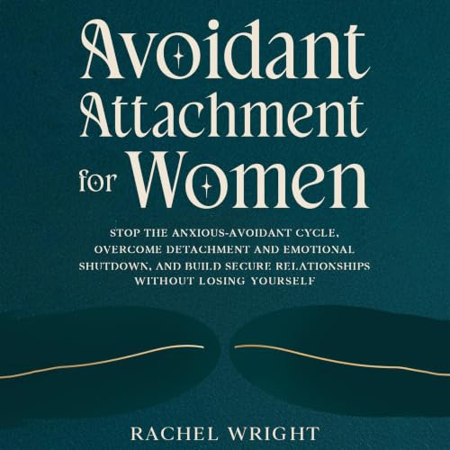 Cover of Avoidant Attachment for Women