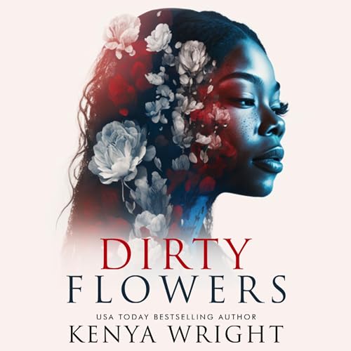 Cover of Dirty Flowers