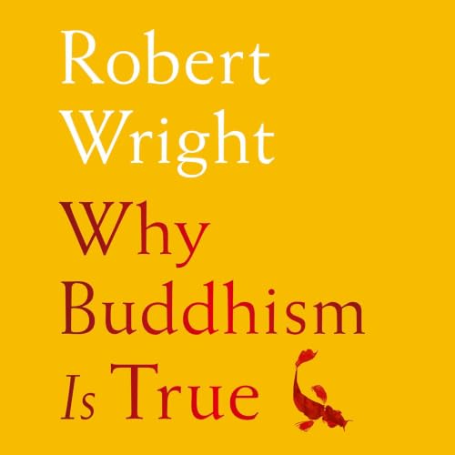 Cover of Why Buddhism is True
