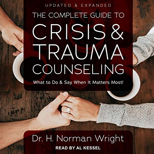 Cover of The Complete Guide to Crisis & Trauma Counseling