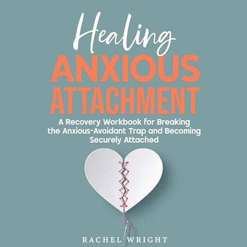Cover of Healing Anxious Attachment