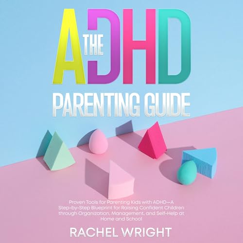 Cover of The ADHD Parenting Guide