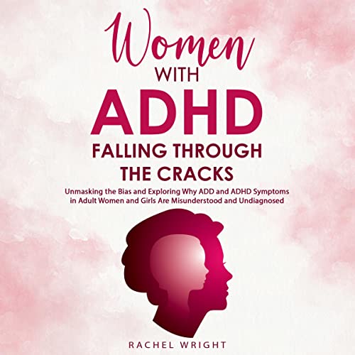 Cover of Women with ADHD Falling Through the Cracks