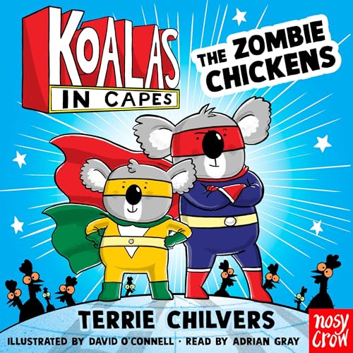 Cover of Koalas in Capes: The Zombie Chickens