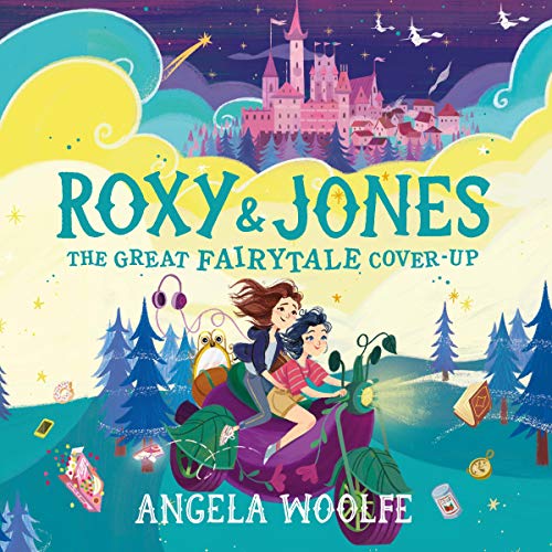 Cover of Roxy & Jones: The Great Fairytale Cover-Up