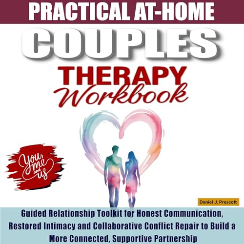 Cover of Practical At‑Home Couples Therapy Workbook
