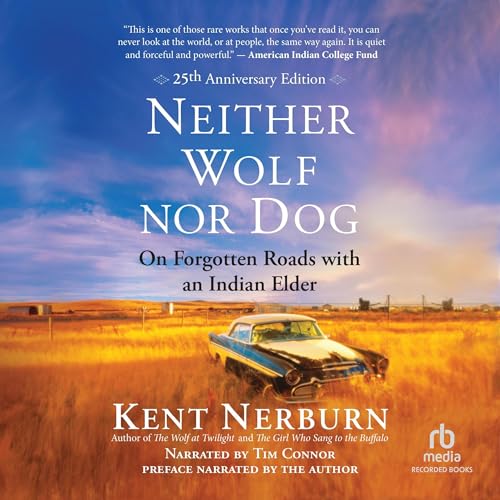 Cover of Neither Wolf Nor Dog (25th Anniversary Edition)