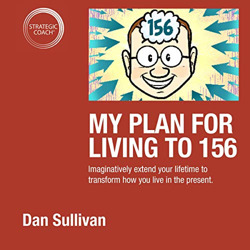 Cover of My Plan for Living to 156