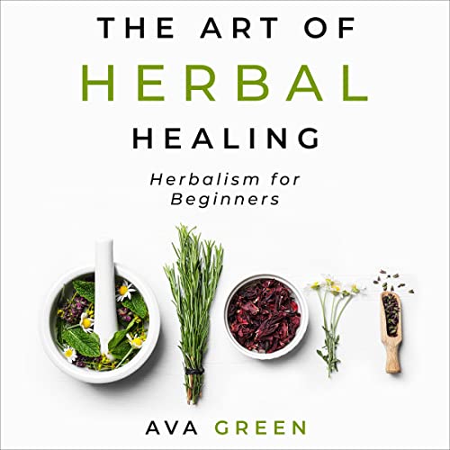 Cover of The Art of Herbal Healing