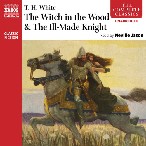 Cover of 'The Witch in the Wood' & 'The Ill-Made Knight'