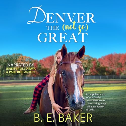 Cover of Denver the (Not So) Great