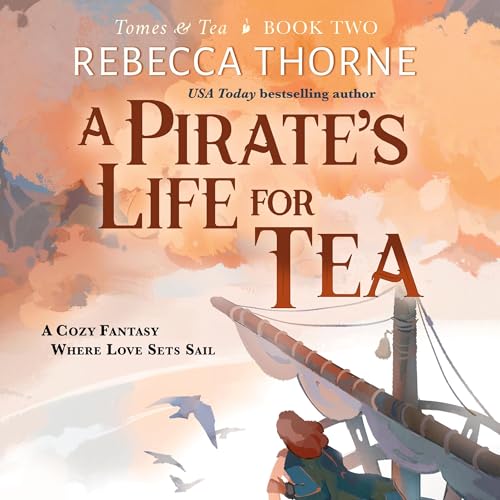Cover of A Pirate's Life for Tea