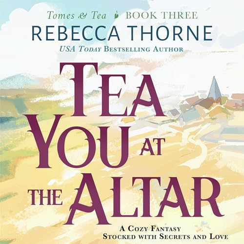 Cover of Tea You at the Altar