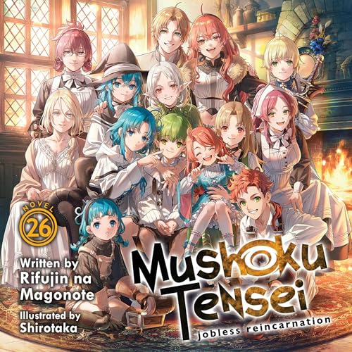 Cover of Mushoku Tensei: Jobless Reincarnation (Light Novel), Vol. 26
