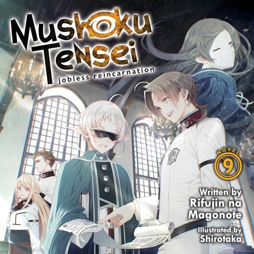 Cover of Mushoku Tensei: Jobless Reincarnation, Vol. 9