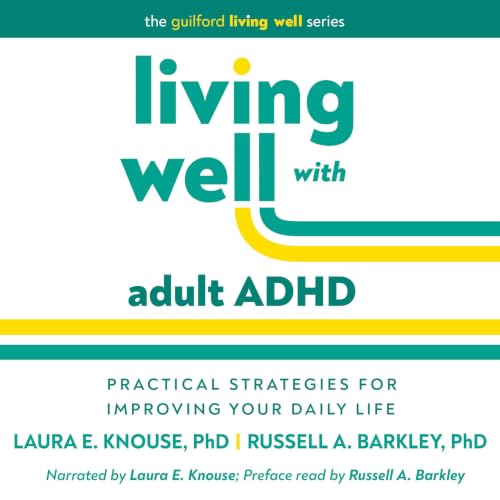Cover of Living Well with Adult ADHD
