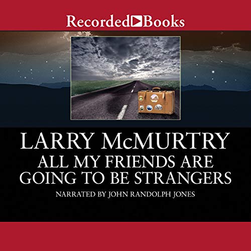 Cover of All My Friends are Going to be Strangers