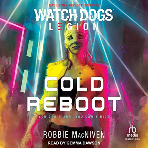 Cover of Watch Dogs Legion: Cold Reboot