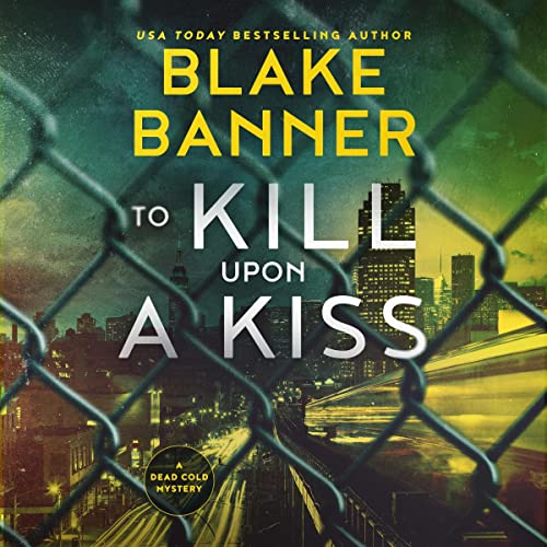 Cover of To Kill upon a Kiss