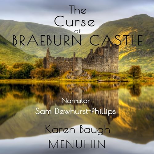 Cover of The Curse of Braeburn Castle