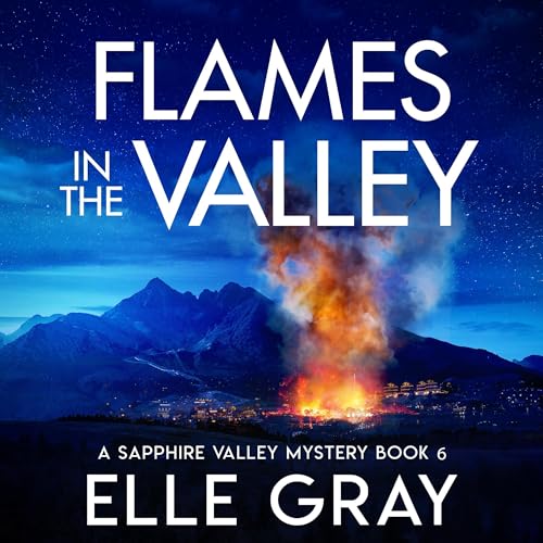 Cover of Flames in the Valley