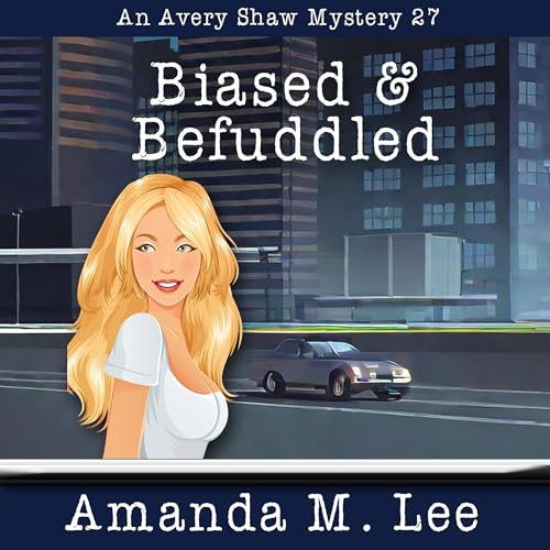 Cover of Biased & Befuddled