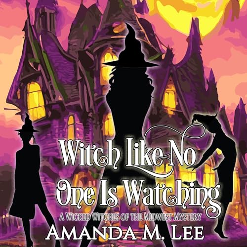 Cover of Witch Like No One Is Watching