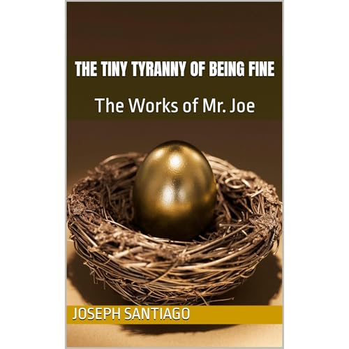 Cover of The Tiny Tyranny of Being Fine