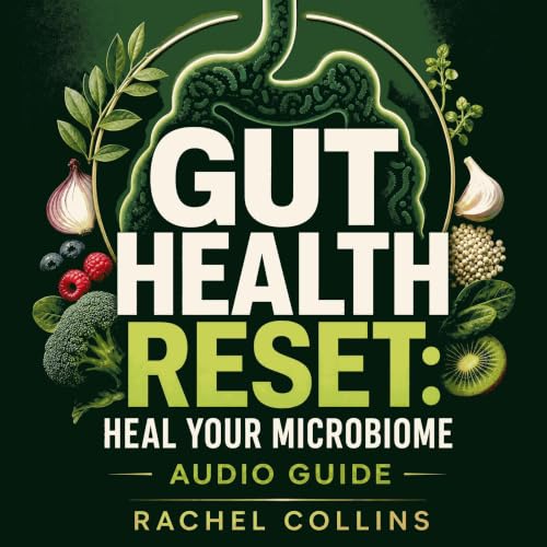 Cover of Gut Health Reset: Heal Your Microbiome Audio Guide